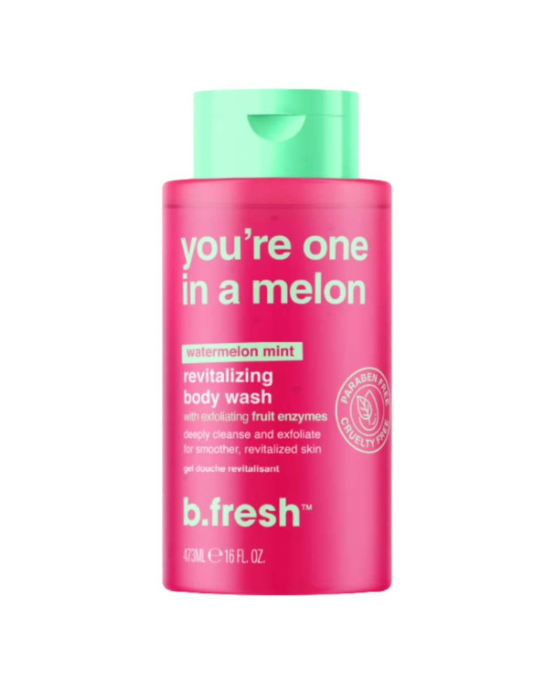 B . FRESH YOU'RE ONE IN A MELON 4 7 3 ML