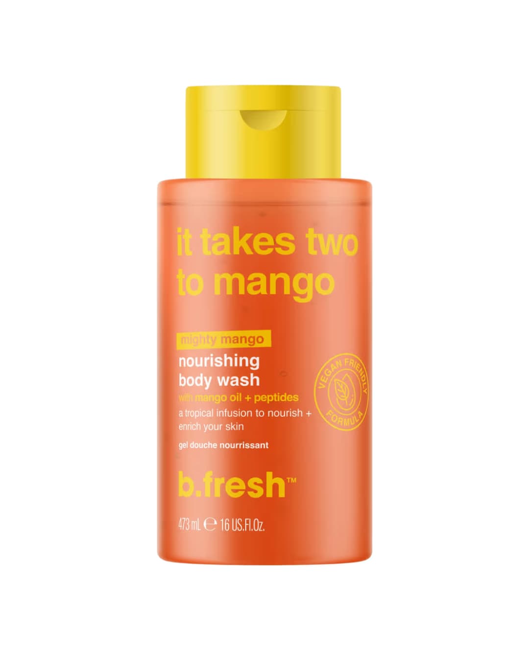 B . FRESH IT TAKES TOW TO MANGO 4 7 3 ML