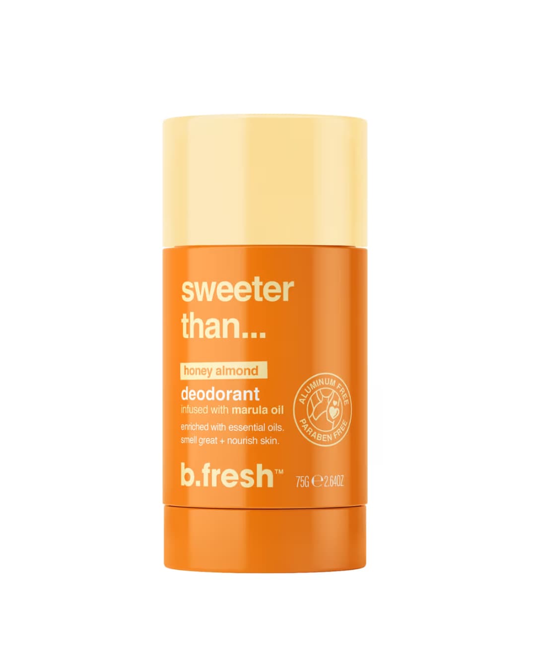 B . FRESH SWEETER THAN . . . 7 5 G