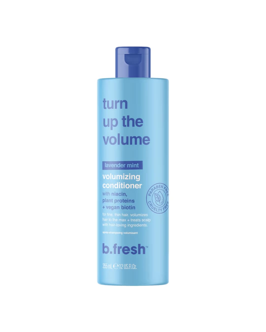 B . FRESH TURN UP THE VOLUME 3 5 5 ML