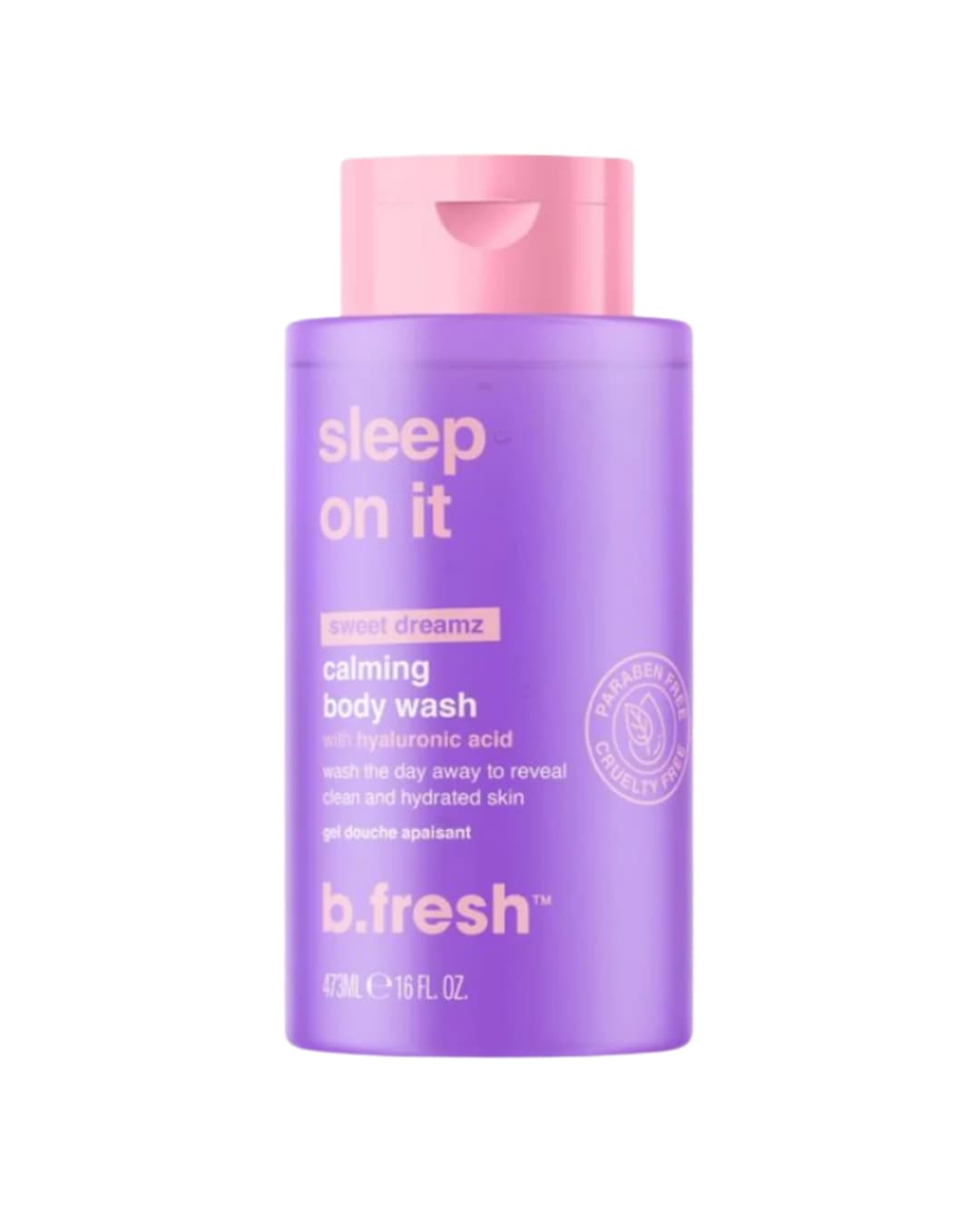 B . FRESH SLEEP ON IT 4 7 3 ML