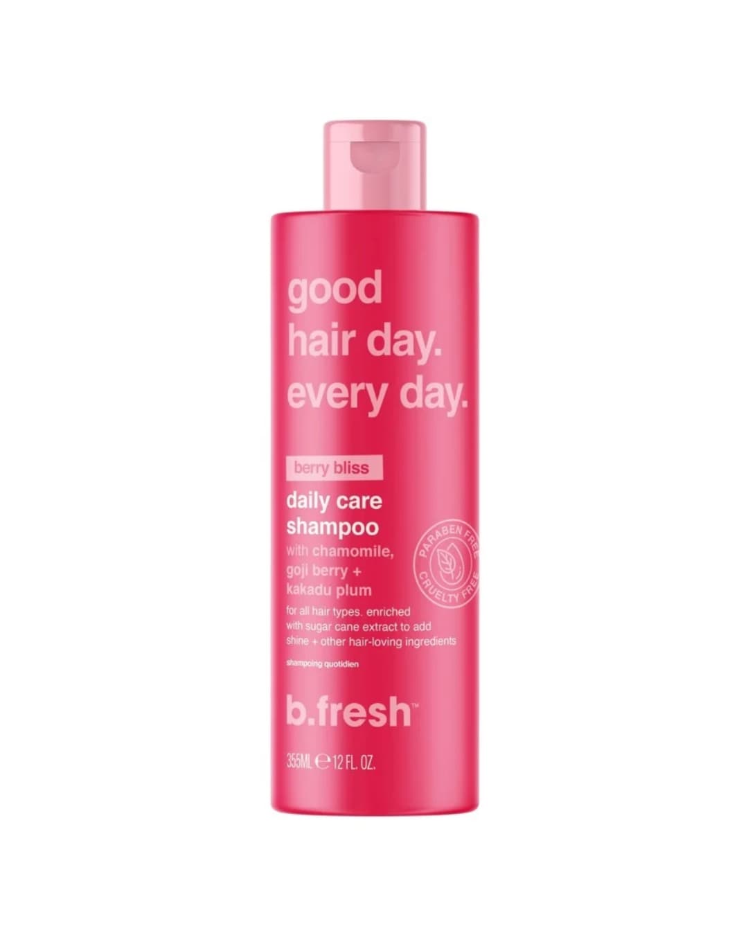 B . FRESH GOOD HAIR DAY . EVERY DAY 3 5 5 ML